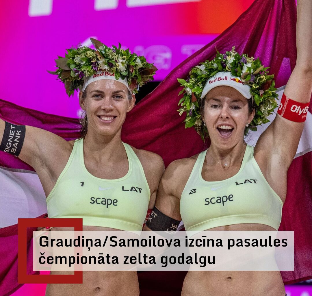 Latvijas duets Graudiņa/Samoilova uzvar pasaules čempionātā pludmales volejbolā