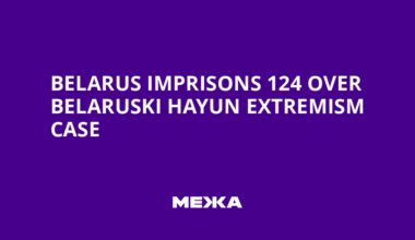 Belarus Imprisons 124 Over Belaruski Hayun Extremism Case | Ukraine news