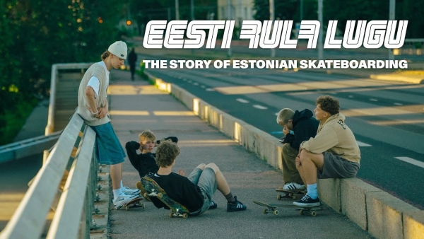 Thrasher Magazine - The "Story of Estonia Skateboarding" Documentary