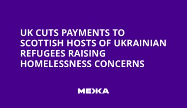 UK Cuts Payments to Scottish Hosts of Ukrainian Refugees Raising Homelessness Concerns | Ukraine news
