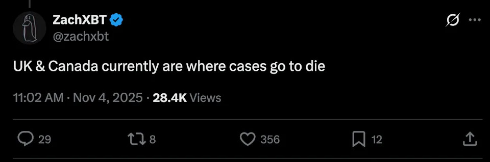 ZachXBT's comment on the U.K. and Canada