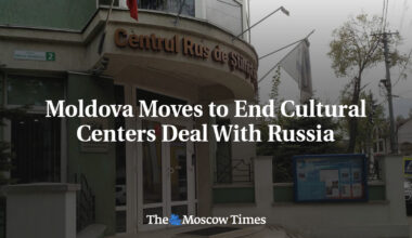 Moldova Moves to End Cultural Centers Deal With Russia