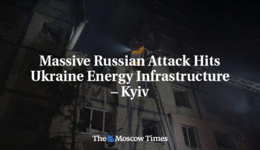 Massive Russian Attack Hits Ukraine Energy Infrastructure – Kyiv