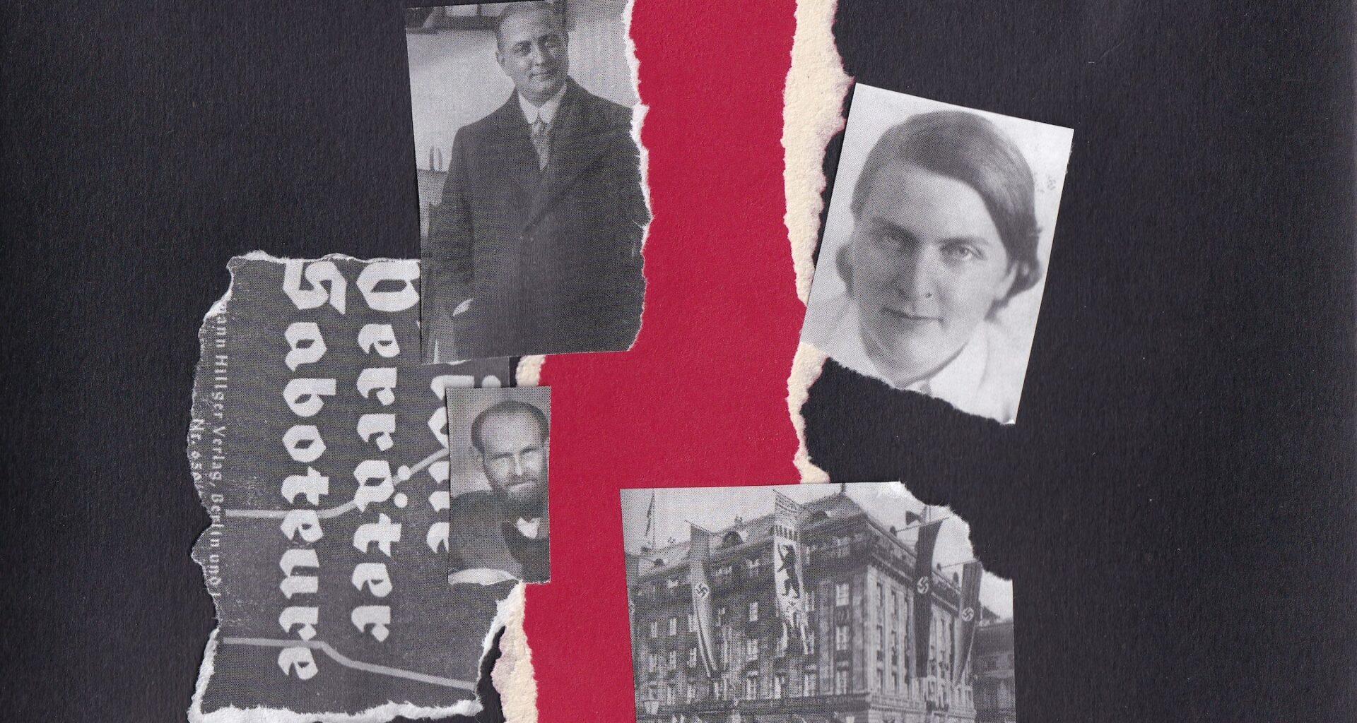 Collage featuring German saboteurs