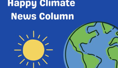 Happy Climate News Column – Old Gold & Black