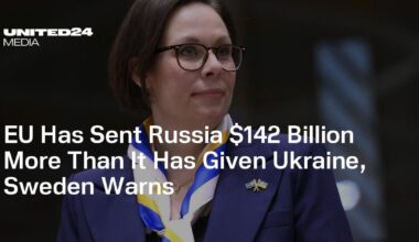 EU Has Sent Russia $142 Billion More Than It Has Given Ukraine, Sweden Warns