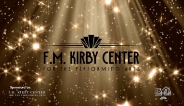 The FM Kirby Center For The Performing Arts The Gift of Theater and Live Entertainment