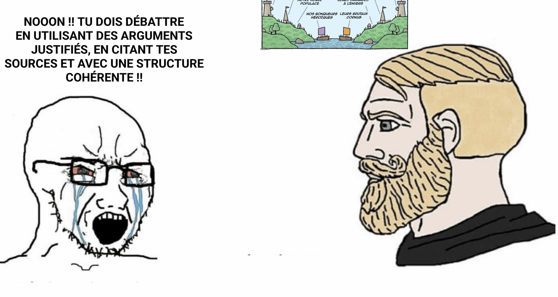 "Trop tard. Je me suis déjà représenté en temps que tchad."