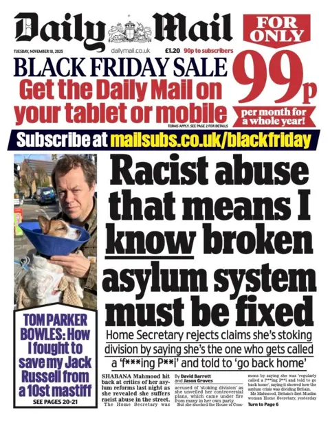 The headline on the front page of the Daily Mail reads: “Racist abuse that means I know broken asylum system must be fixed”.