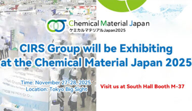 CIRS will be Exhibiting at the Chemical Material Japan 2025 - Events - Chemicals