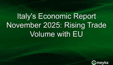 Italy's Economic Report November 2025: Rising Trade Volume with EU