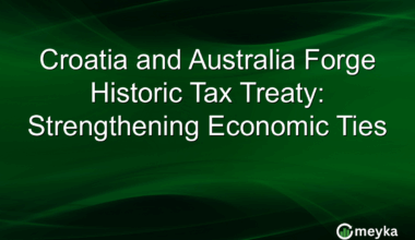 Croatia and Australia Forge Historic Tax Treaty: Strengthening Economic Ties