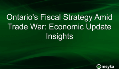 Ontario's Fiscal Strategy Amid Trade War: Economic Update Insights