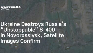 Ukraine Destroys Russia’s “Unstoppable” S-400 in Novorossiysk, Satellite Images Confirm