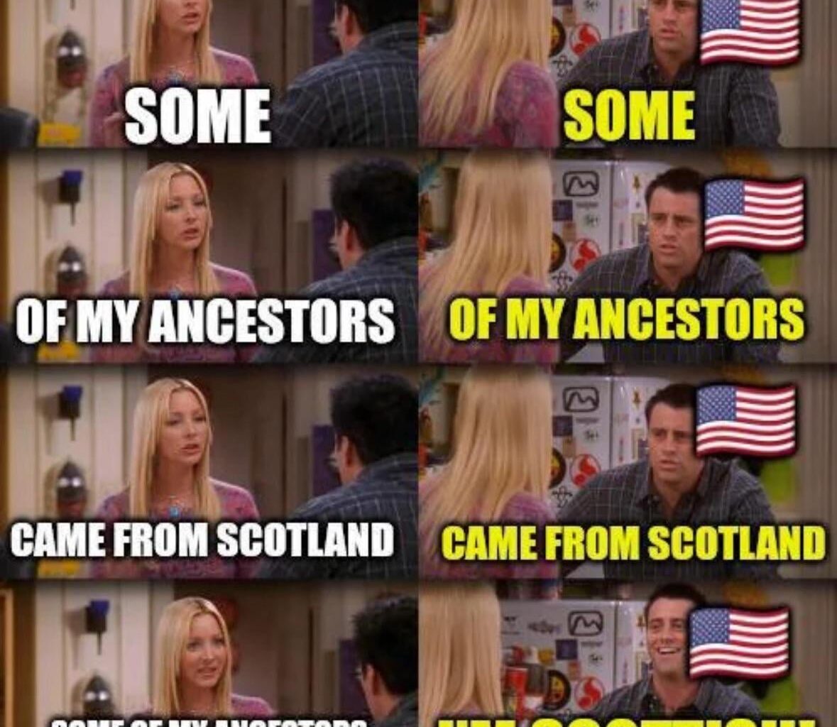 Or sometimes Irish but somehow never English.