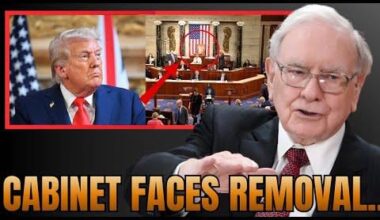 Impeachment Articles FILED Against Trump! Cabinet Faces REMOVAL...| Warren Buffett