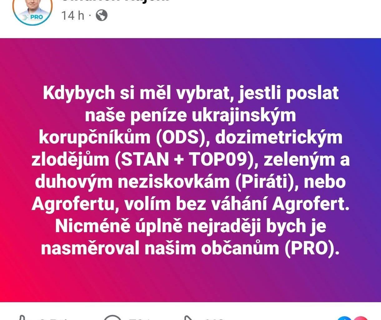 Jen pár let zpět neustále kritizoval a nadával na osobu, které dnes s radostí líže kaďák. To se tu žije.