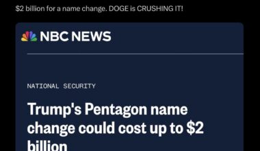 $2B just to rename Defense to “Department of War”? DOGE — the Department of Government Efficiency — signed off. At this point DOGE must stand for “Doing Obviously Garbage Expenses.”