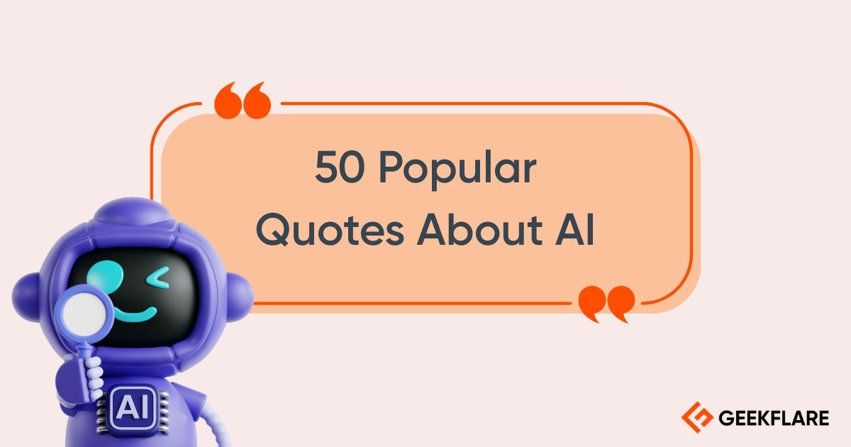50 Popular Quotes About AI