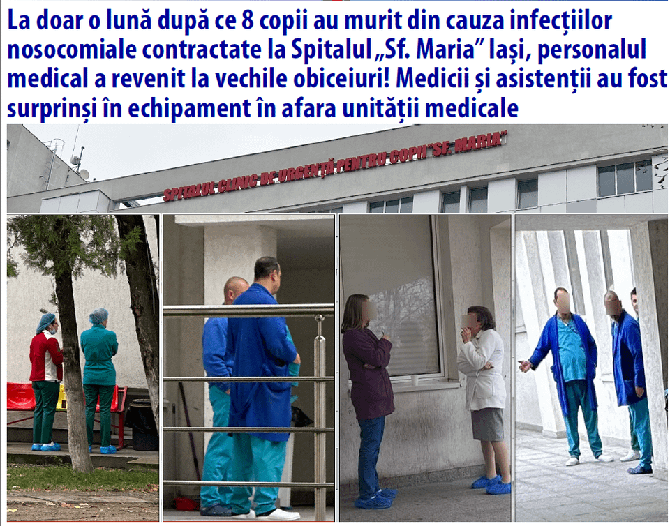 La doar o lună după ce 8 copii au murit din cauza infecțiilor nosocomiale contractate la Spitalul „Sf. Maria” Iași, personalul medical a revenit la vechile obiceiuri! Medicii și asistenții au fost surprinși în echipament în afara unității medicale