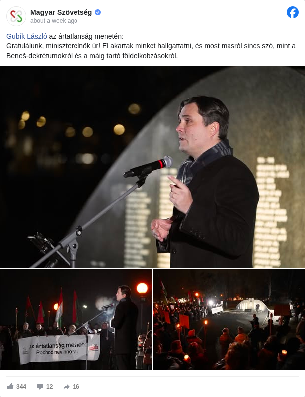 Magyar Szövetség: Gubík László <https://www.facebook.com/gubik.laszlo.5?fref=mentions&ref=embed_post> az ártatlanság menetén:
 Gratulálunk, miniszterelnök úr! El akartak minket hallgattatni, és most másról sincs szó, mint a Beneš-dekrétumokról és a máig tartó földelkobzásokról.

