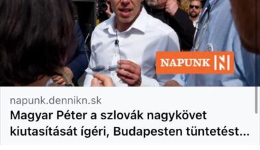 Magyar Péter sľubuje, že keď sa dostane na vládu vyhostia slovenskeho veľvslanca kvôli Benešovym dekretom - píše Napunk - maďarská časť Denníka N.