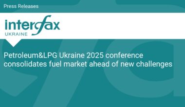 Petroleum&LPG Ukraine 2025 conference consolidates fuel market ahead of new challenges