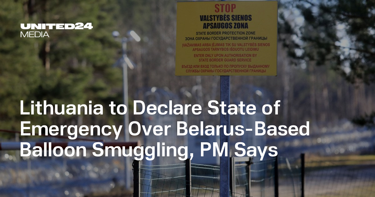 Lithuania to Declare State of Emergency Over Belarus-Based Balloon Smuggling, PM Says — UNITED24 Media