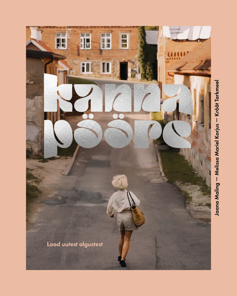 «Kannapööre. Lood uutest algustest». Autorid: Jaana Maling, Melissa Mariel Korjus, Krõõt Tarkmeel.