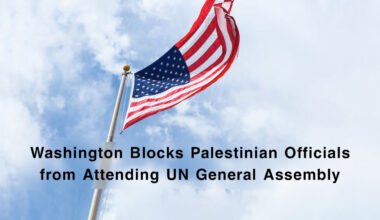 Washington Blocks Palestinian Officials from Attending UN General Assembly