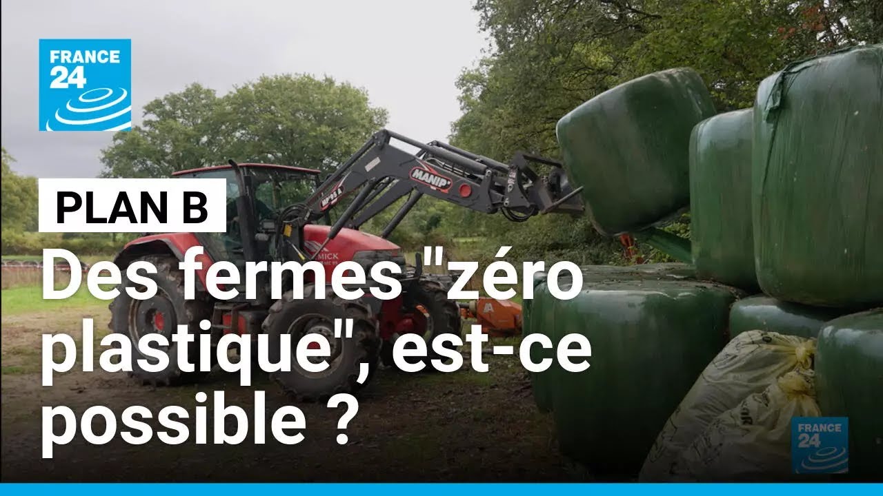 Des fermes et des champs "zéro plastique", est-ce possible ? • FRANCE 24