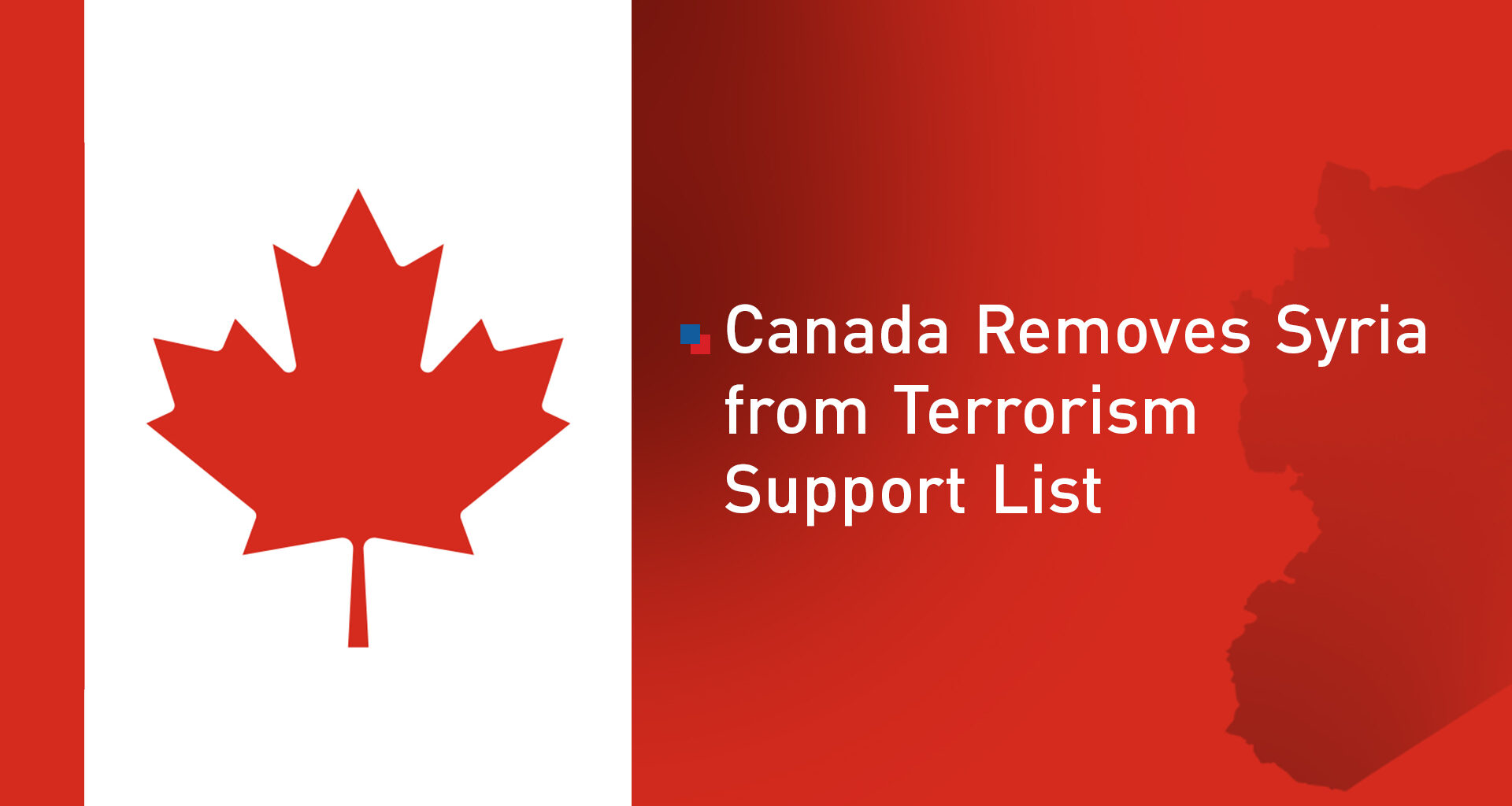 Canada Removes Syria from Terrorism Support List