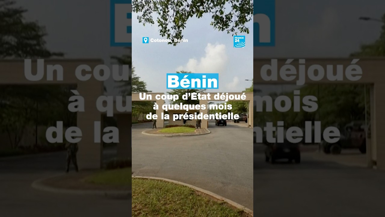 Bénin : un coup d’État déjoué à quelques mois de la présidentielle • FRANCE 24