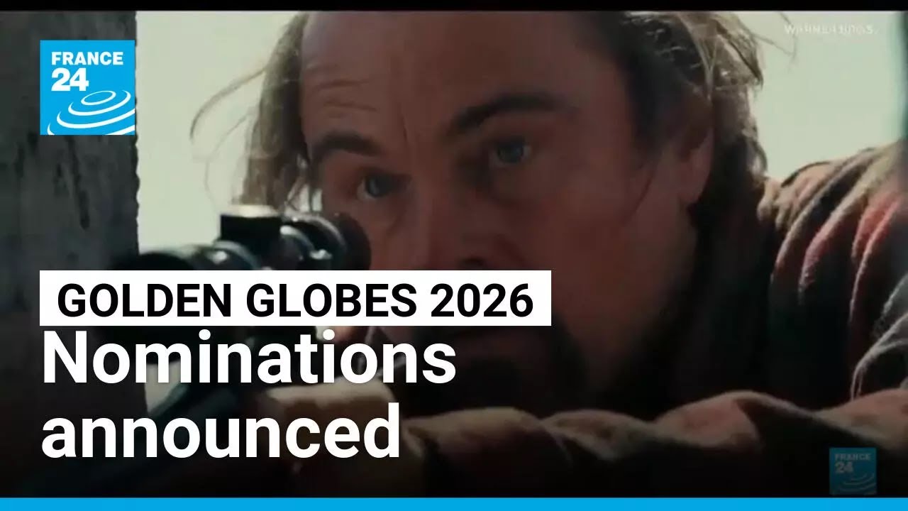 Golden Globes 2026 nominations announced: from One battle after another to Wicked • FRANCE 24