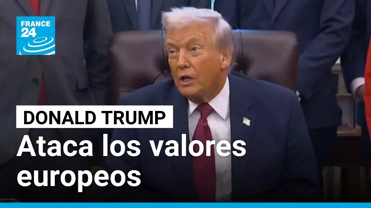 Trump ataca los valores europeos en su nueva estrategia de seguridad