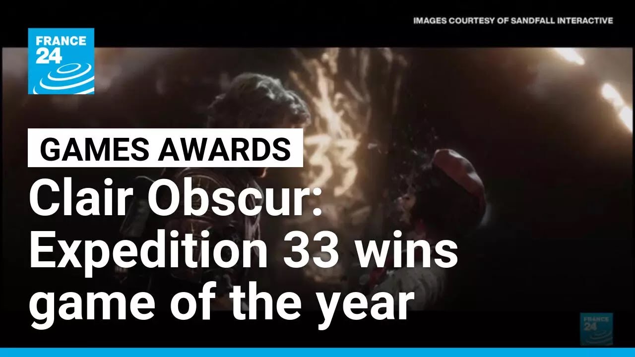 Clair Obscur: Expedition 33 takes top prize at annual video games awards • FRANCE 24 English