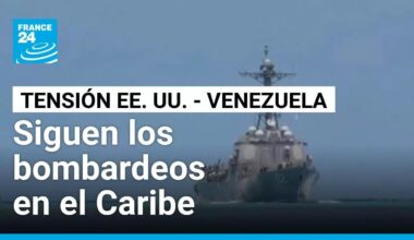 EE.UU. continúa los bombardeos en el Caribe; Venezuela dice tener su Ejército preparado