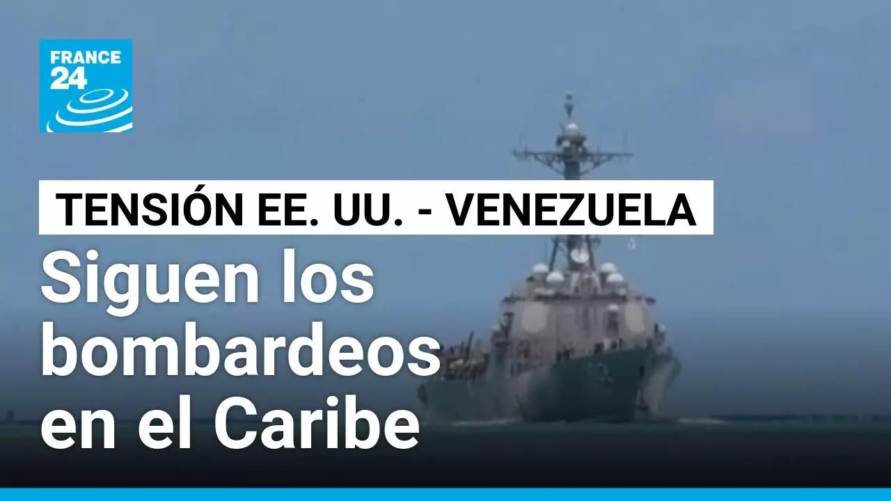 EE.UU. continúa los bombardeos en el Caribe; Venezuela dice tener su Ejército preparado