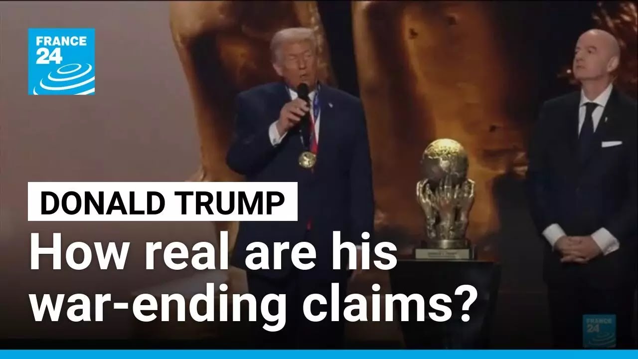 How real are Donald Trump’s war-ending claims? • FRANCE 24 English