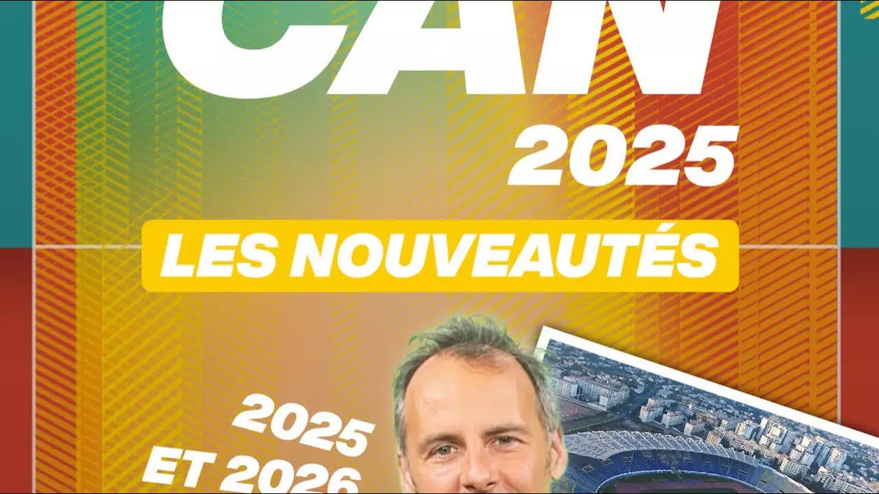 Quelles sont les nouveautés de la CAN 2025 ? • FRANCE 24