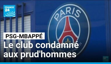 Football : le PSG condamné à payer près de €61 mlns à Kylian Mbappé • FRANCE 24