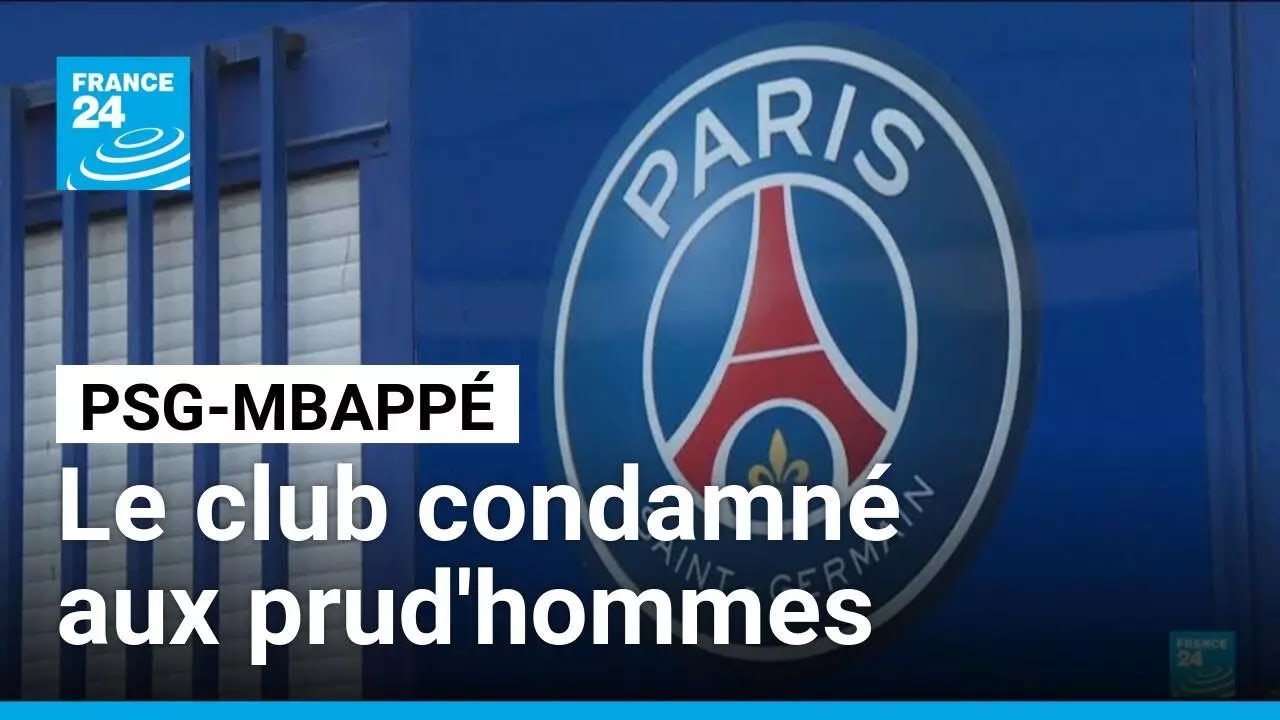 Football : le PSG condamné à payer près de €61 mlns à Kylian Mbappé • FRANCE 24
