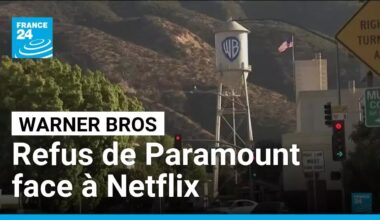 Warner Bros Discovery rejette la contre-offre de Paramount face à Netflix • FRANCE 24