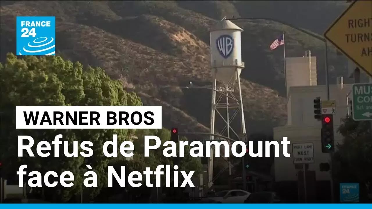 Warner Bros Discovery rejette la contre-offre de Paramount face à Netflix • FRANCE 24