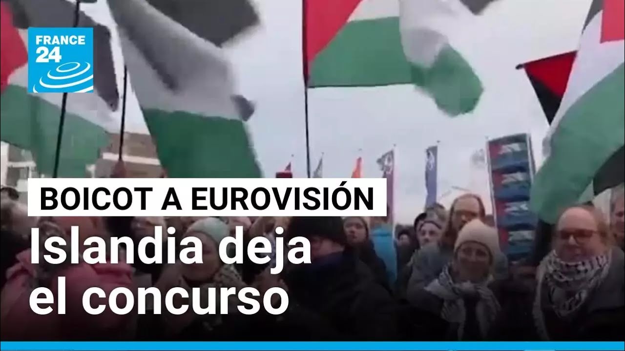 Eurovisión 2026: boicot crece tras participación de Israel, Islandia se retira • FRANCE 24