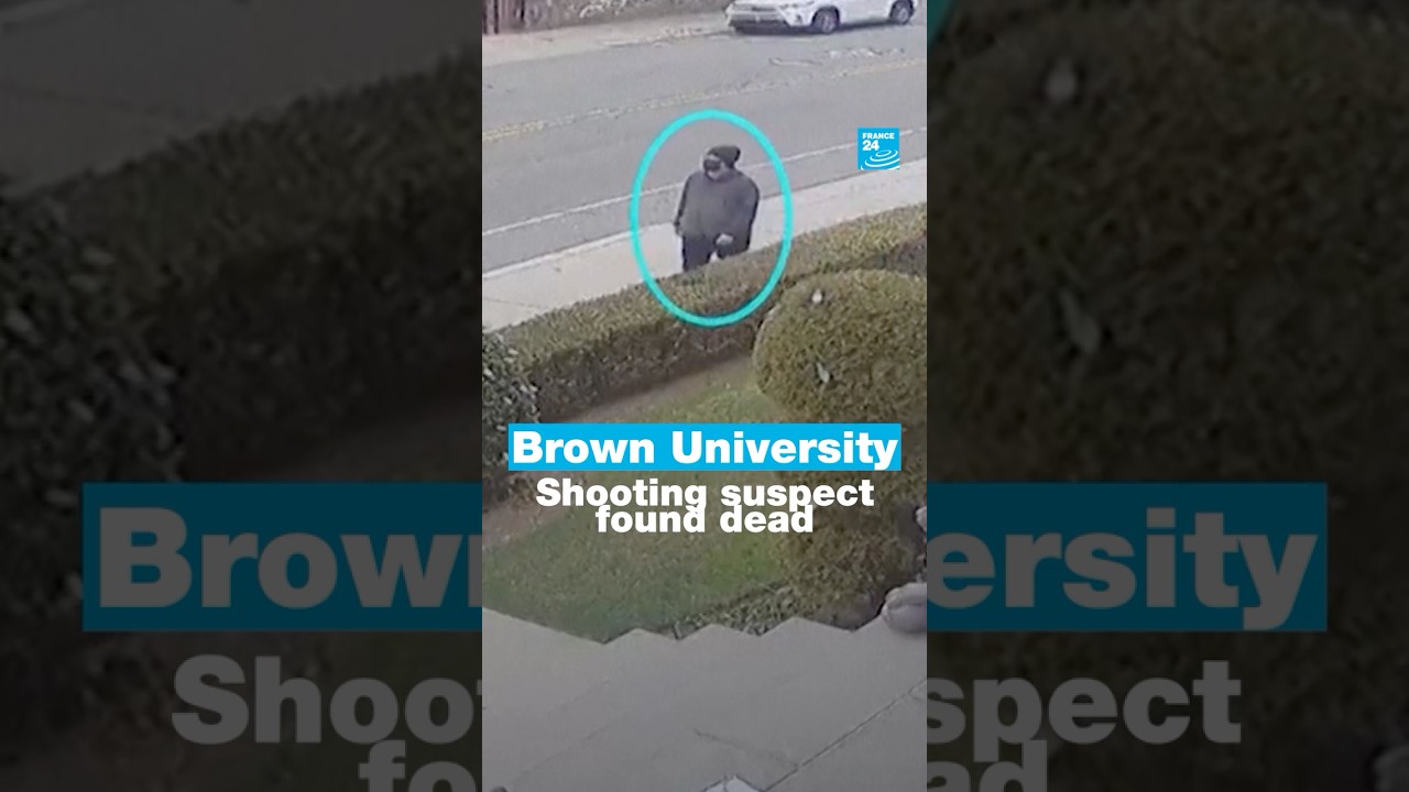 Brown University shooting suspect found dead • FRANCE 24 English