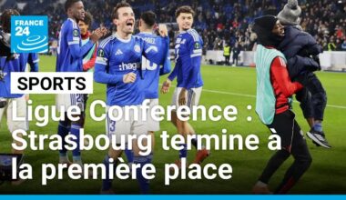 Strasbourg termine à la première place de la Ligue Conference • FRANCE 24