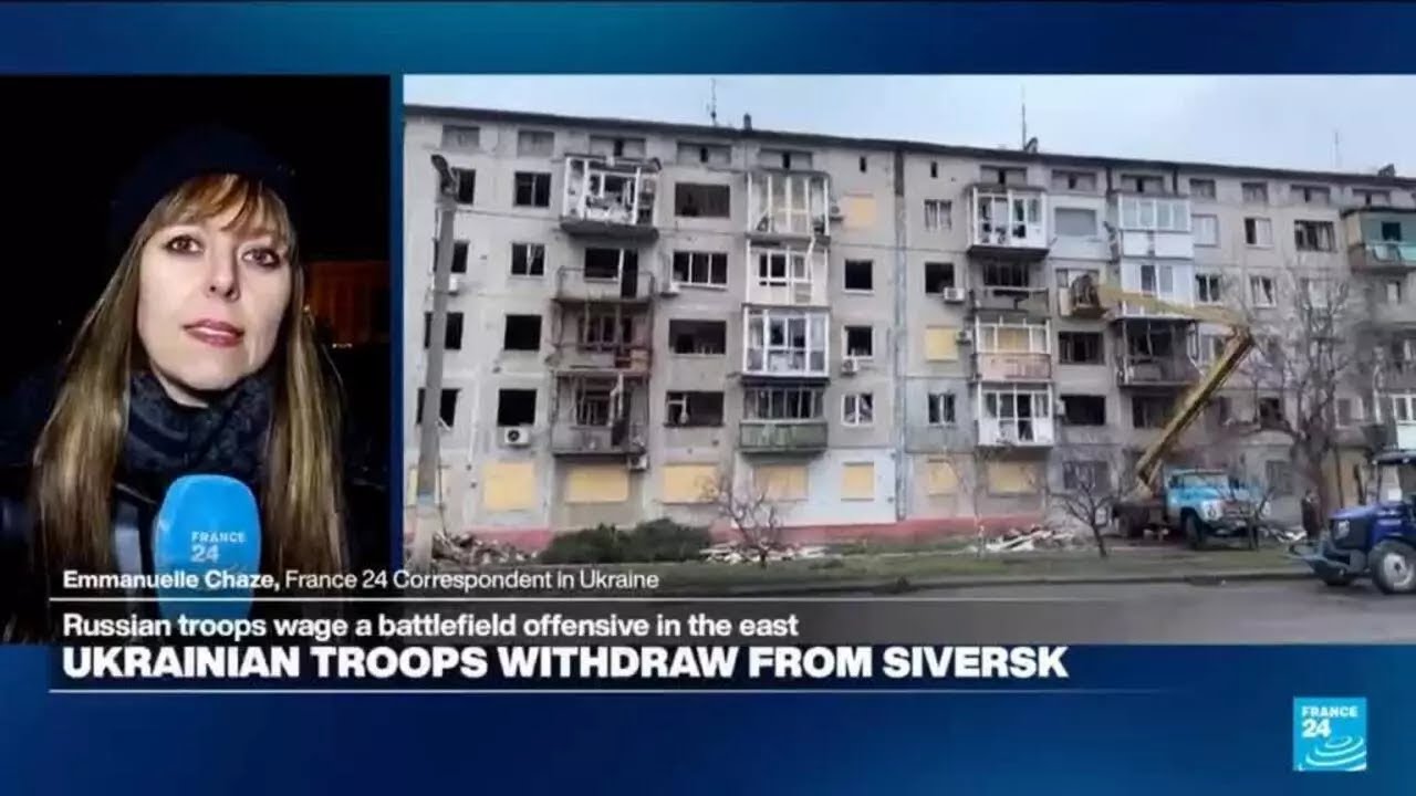 Ukrainian troops withdraw from Siversk • FRANCE 24 English