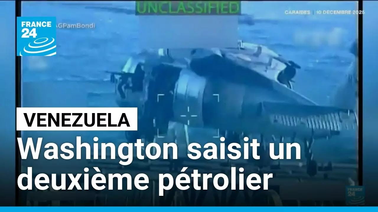 Saisie d'un deuxième pétrolier vénézuélien par les Etats-Unis • FRANCE 24