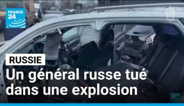 Russie : un général de l'état-major russe tué dans une explosion à Moscou • FRANCE 24
